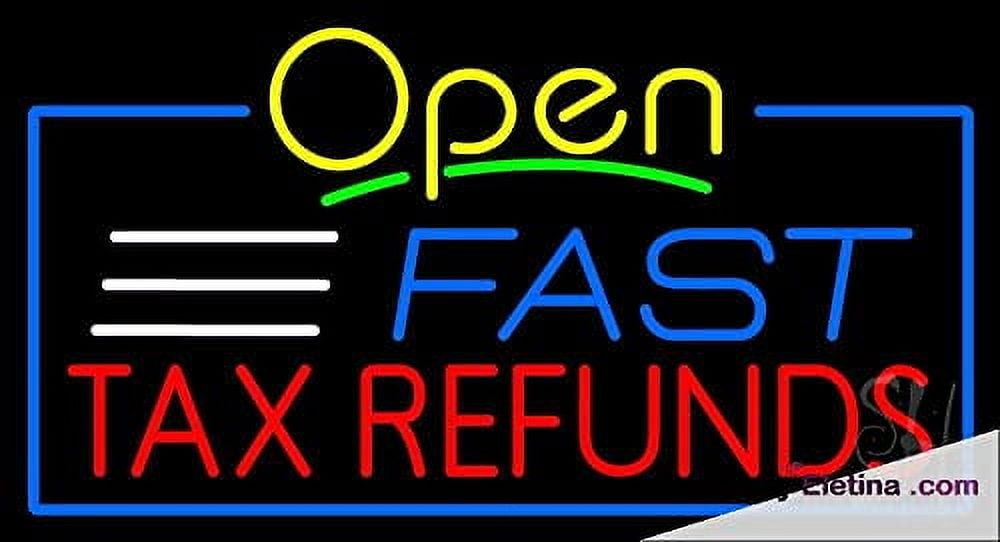 Real Led Neon Light Sign Yellow Open Fast Tax Refunds Blue Border Led ...