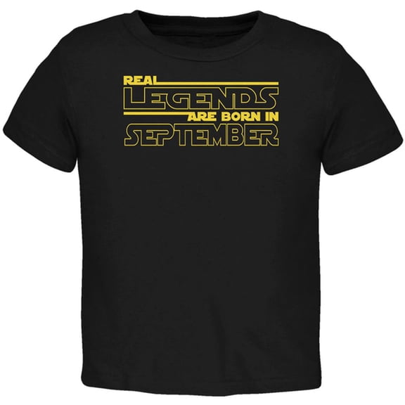 Real Legends are Born in September Toddler T Shirt Black 3T