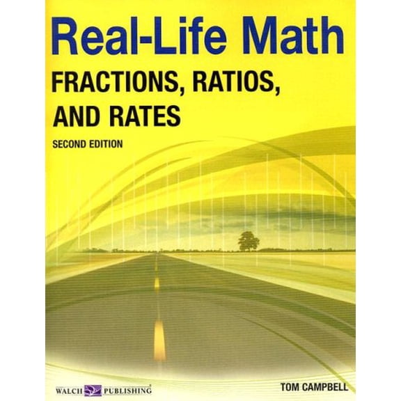 Pre-Owned Real-Life Math (Walch Publishing): Fractions, Ratios, and Rates (Paperback)
