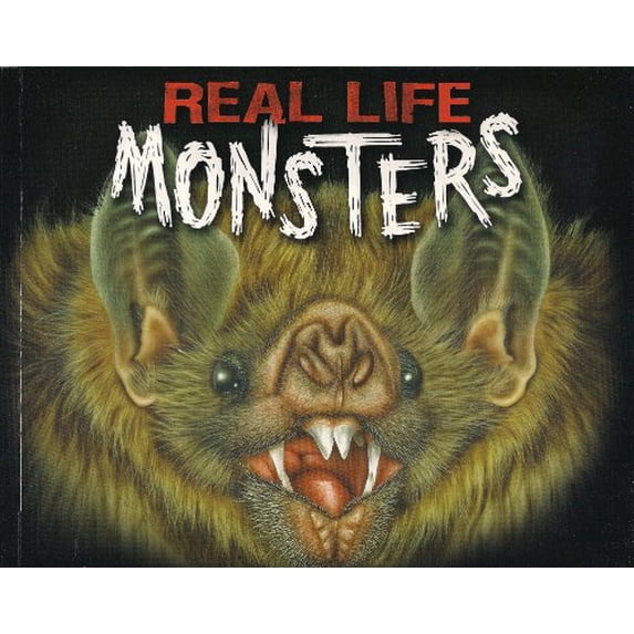 Pre-Owned Real Life Monsters (Paperback) 1607433362 9781607433361