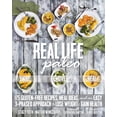 thumbnail image 1 of Real Life Paleo: 175 Gluten-Free Recipes, Meal Ideas, and an Easy 3-Phased Approach to Lose Weight &amp; Gain Health, (Paperback), 1 of 1