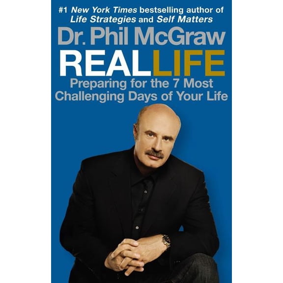 Real Life: Preparing for the 7 Most Challenging Days of Your Life, (Paperback)