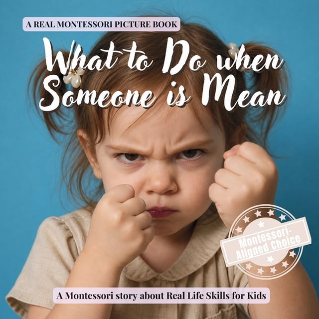 Real Life Skills for Kids What to Do when Someone is Mean: A calm ...