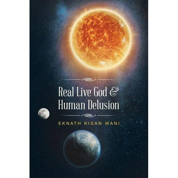 Real Live God & Human Delusion, (Paperback)