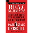 thumbnail image 1 of Pre-Owned Real Marriage: The Truth about Sex, Friendship, & Life Together (Paperback) 1418550426 9781418550424, 1 of 1