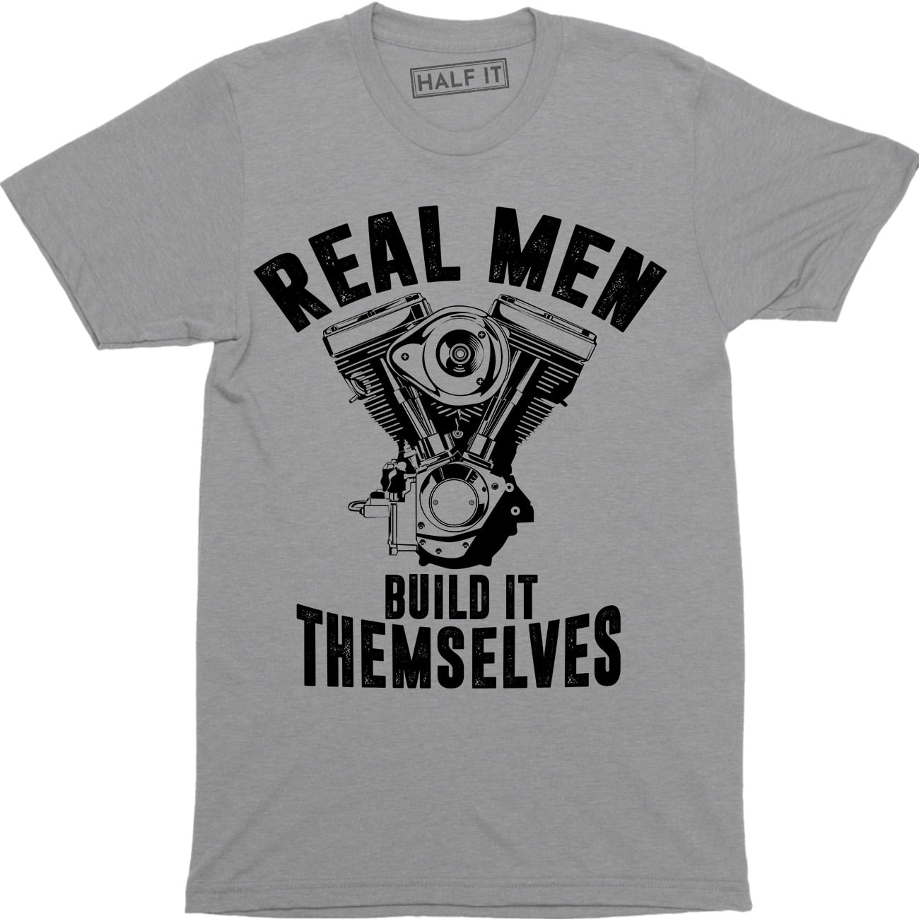 Real Men Build Themselves Mechanic Garage Motor Car Engine Mens Tee ...