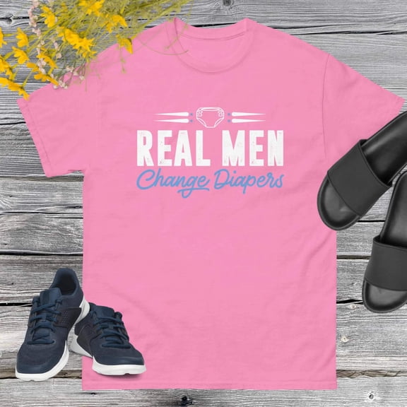Real Men Change Diapers T-shirt