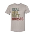 thumbnail image 1 of Real Men Date Nurses, Nurse Shirt, Boyfriend Of Nurse, Nurse Tshirt, Gift For Him, Unisex Fit, Nurse Apparel, Single Nurse, Nursing School, Heather Stone, MEDIUM, 1 of 1