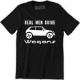 thumbnail image 1 of Real Men Drive Wagons - Funny Driving Men's T-Shirt, 1 of 4