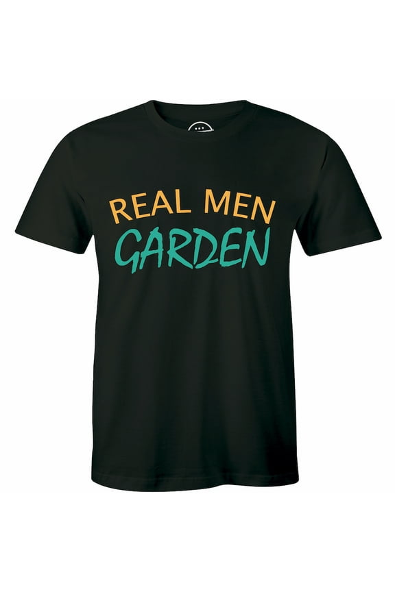 Real Men Garden Clever Green Thumb Guy For Men T-Shirt