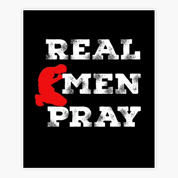 Real Men Pray Hard Sticker