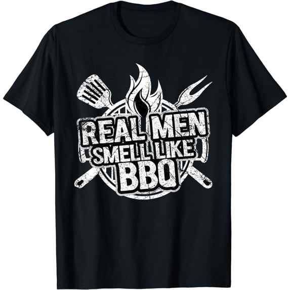 Real Men Smell Like BBQ shirts for men Barbecue Smoker Grill T-Shirt