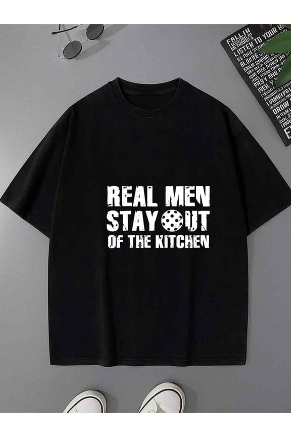 Real Men Stay Out men Exercise 180G 100% Cotton black Running basketball Classic Unisex Shirt Short Sleeve tshirts Trendy Unisex Shirt Cotton tshirts