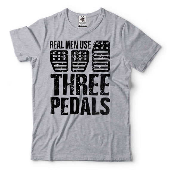 Real Men Use Three Pedals Shirt Funny Car Shirts Manual Driver Gift Car Lover Tee Cool Cars Gifts (3X-Large Grey)