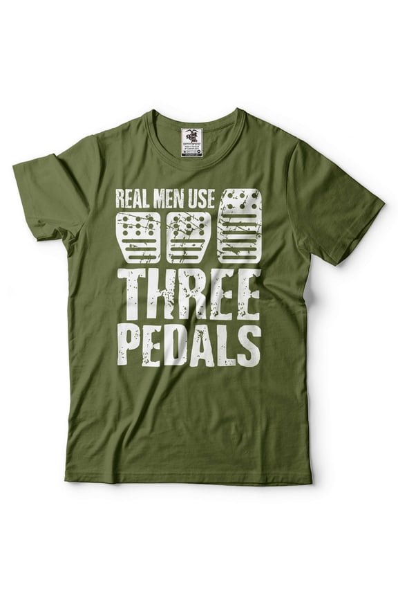 Real Men Use Three Pedals Shirt Funny Car Shirts Manual Driver Gift Car Lover Tee Cool Cars Gifts (Small Military Green)