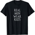 thumbnail image 1 of Real Men Wear Kilts Shirt Scottish Irish Kilt Humor for Men, 1 of 4