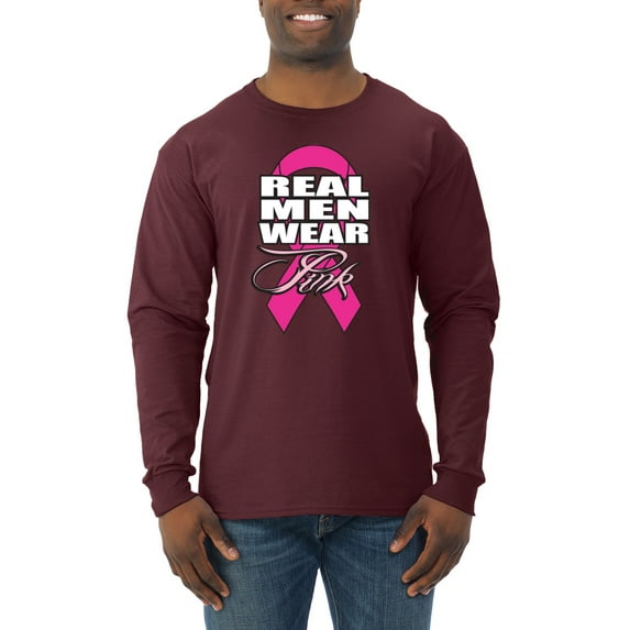 Real Men Wear Pink Awareness Mens Long Sleeve Shirt, Maroon, Medium