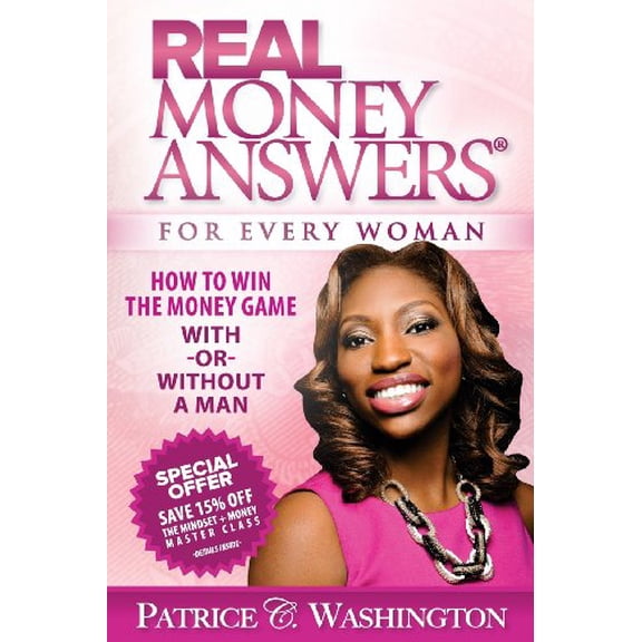 Pre-Owned Real Money Answers for Every Woman: How to Win the Money Game With or Without a Man (Paperback) 0985908017 9780985908010