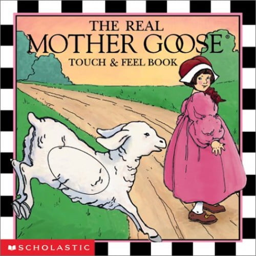 Pre-Owned Real Mother Goose Touch and Feel Book (Hardcover) 0439254817 9780439254816