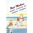 thumbnail image 1 of Pre-Owned Real Mothers (Paperback) 088922191X 9780889221918, 1 of 1