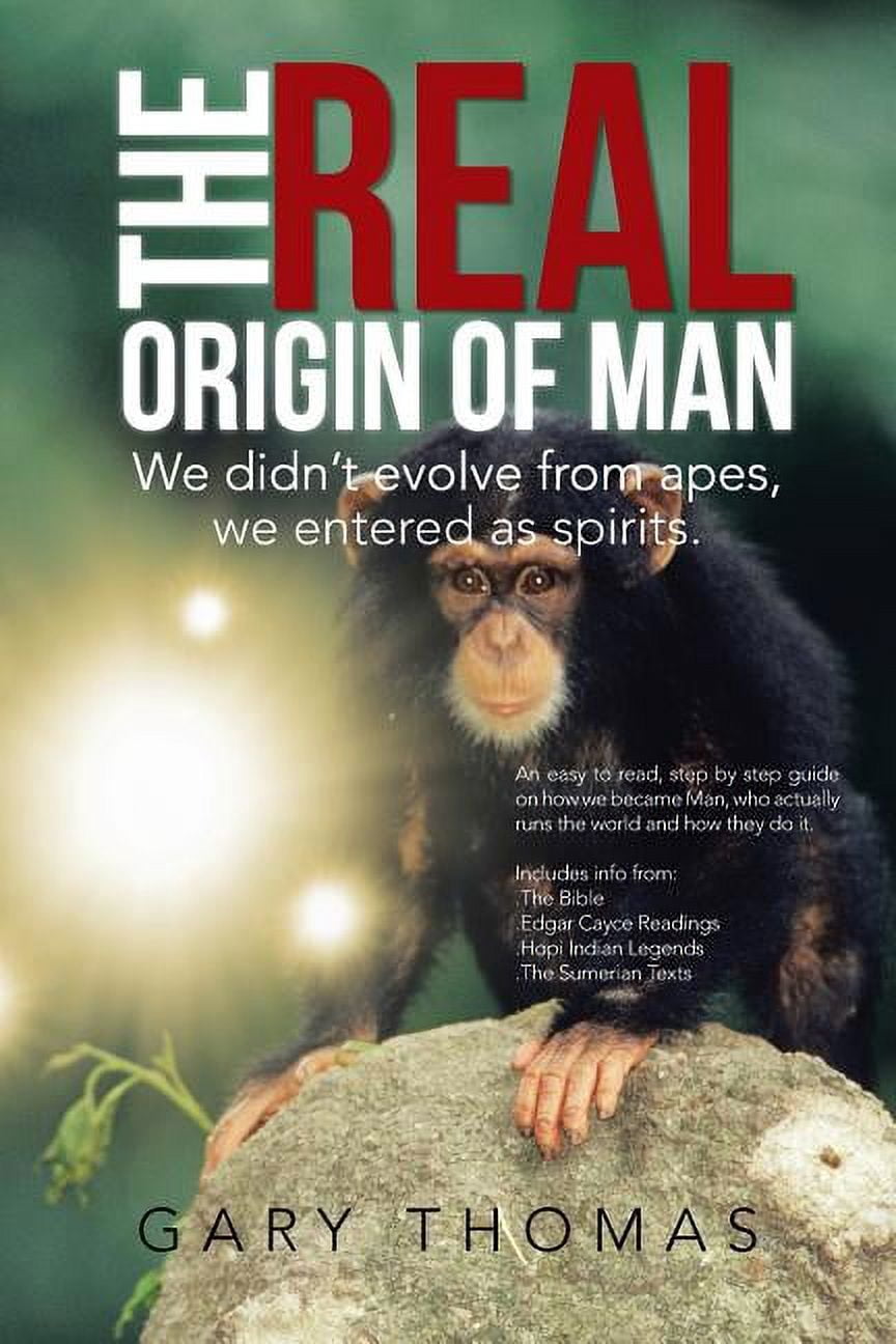 Real Origin of Man : We Didn't Evolve from Apes, We Entered As Spirits ...
