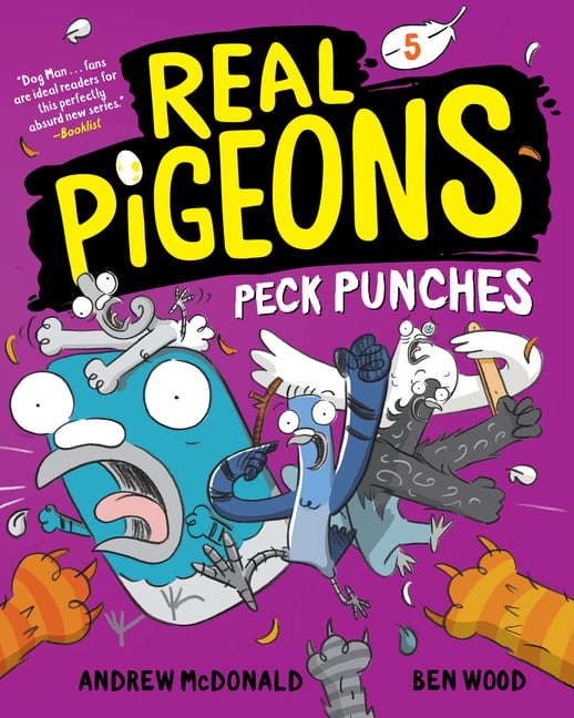 Real Pigeons: Real Pigeons Peck Punches (Book 5) (Series #5
