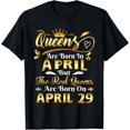 thumbnail image 1 of Real Queens Are Born On April 29th Birthday T-ShirtMen and women, Black T-shirt, size: Extra large S-4XL, 1 of 4