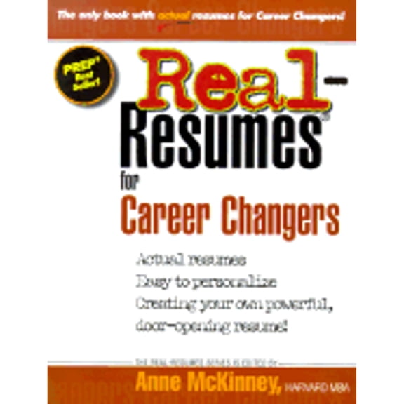 Pre-Owned Real Resumes for Career Changers : Actual Resumes and Cover Letters (Real-Resumes Series) (Paperback) 1885288174 9781885288172