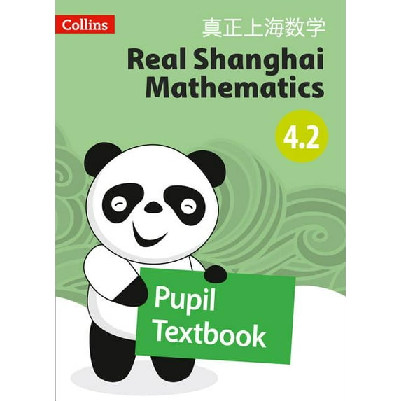 Real Shanghai Mathematics: Real Shanghai Mathematics – Pupil Textbook 4.2 (Paperback)