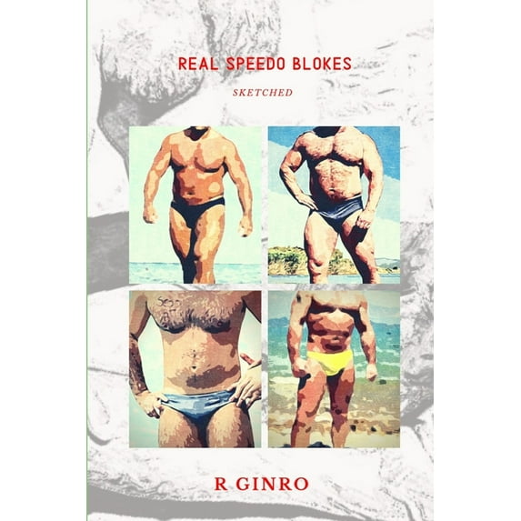 Real Speedo Blokes Sketched, (Paperback)