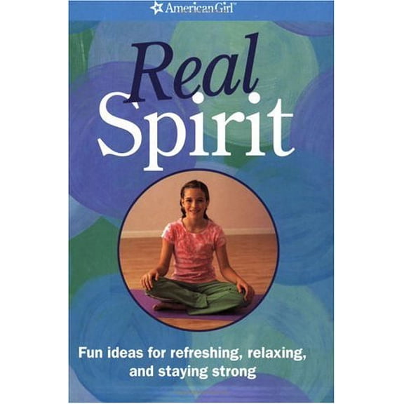 Pre-Owned Real Spirit: Fun Ideas For Refreshing, Relaxing, And Staying Strong Paperback