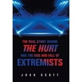 thumbnail image 1 of Real Story Behind the Hurt and the Rise and Fall of Extremists, 1 of 1