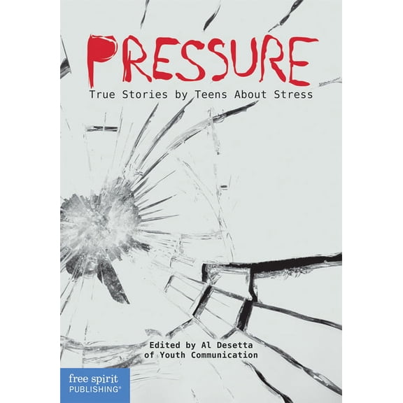 Pre-Owned Real Teen Voices Series: Pressure : True Stories by Teens About Stress (Paperback)