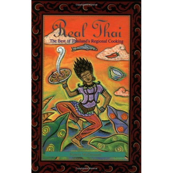 Pre-Owned Real Thai: Best of Thailand's Regional Cooking Paperback