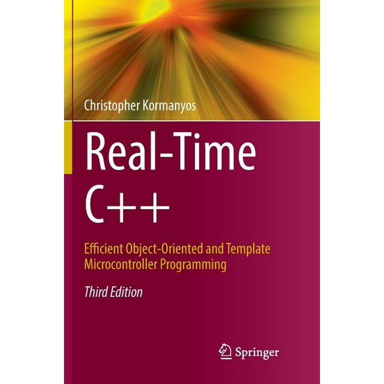 Real-Time C++: Efficient Object-Oriented and Template