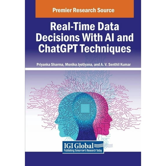 Real-Time Data Decisions With AI and ChatGPT Techniques, (Paperback)