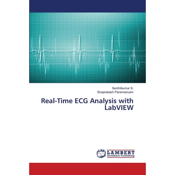 Real-Time ECG Analysis with LabVIEW, (Paperback)