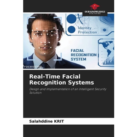 Real-Time Facial Recognition Systems, (Paperback)