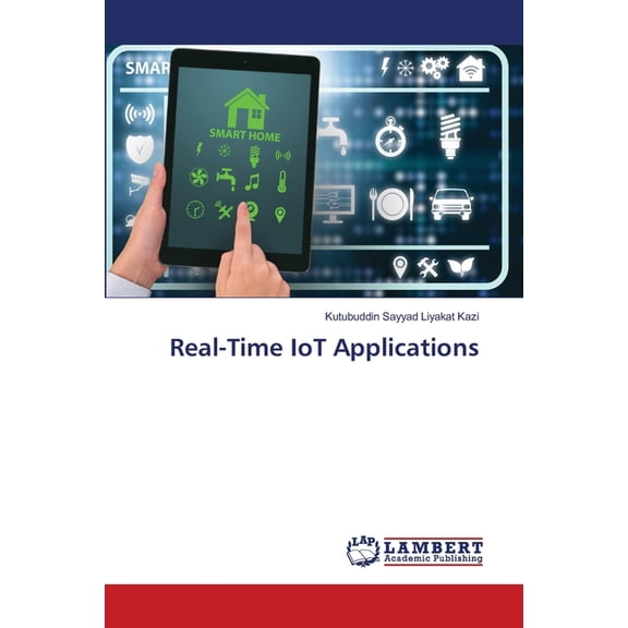 Real-Time IoT Applications, (Paperback)