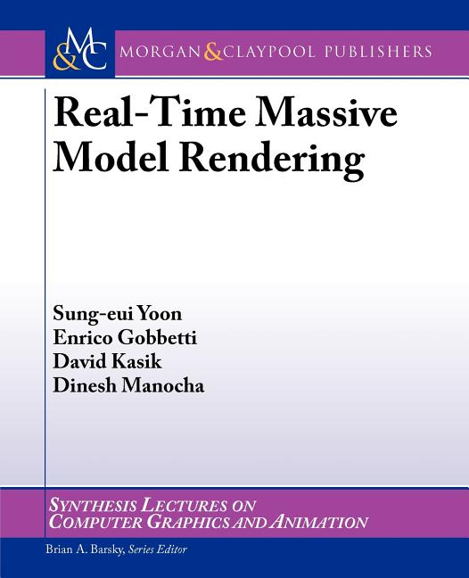 Real-Time Massive Model Rendering Synthesis Lectures on Computer ...