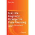 thumbnail image 1 of Real-Time Progressive Hyperspectral Image Processing: Endmember Finding and Anomaly Detection, (Hardcover), 1 of 1