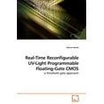 thumbnail image 1 of Real-Time Reconfigurable UV-Light Programmable Floating-Gate CMOS (Paperback), 1 of 1