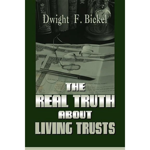 The Real Truth about Living Trusts (Paperback)