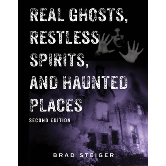 Pre-Owned Real Unexplained! Collection Real Ghosts, Restless Spirits, and Haunted Places, (Paperback)