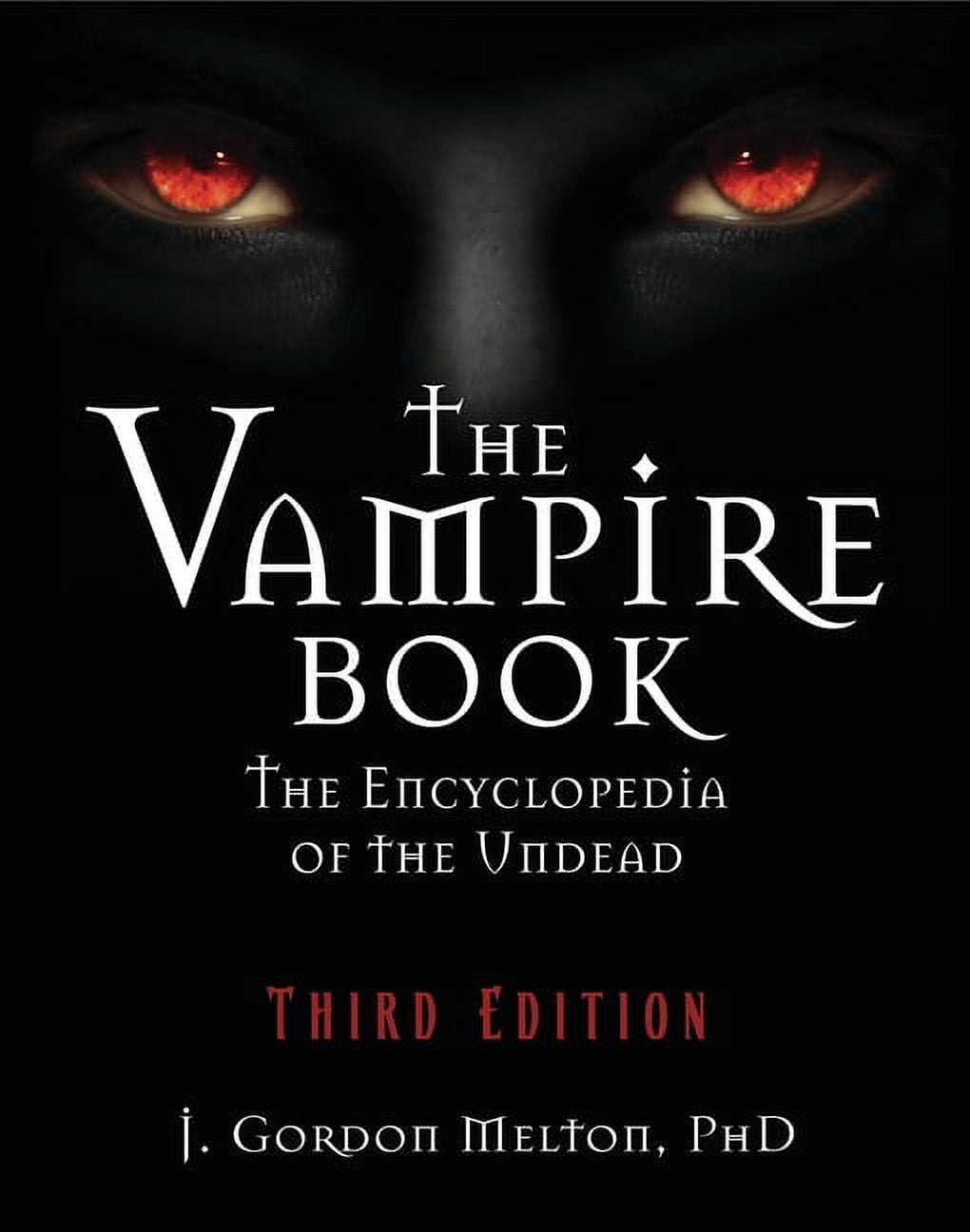 Real Unexplained! Collection The Vampire Book: The Encyclopedia of