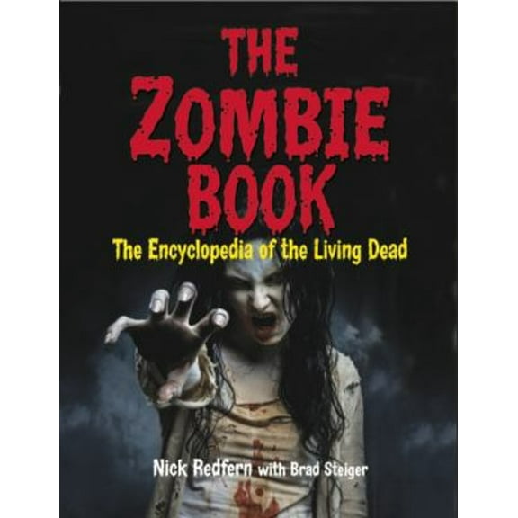 Pre-Owned The Zombie Book: The Encyclopedia of the Living Dead (Paperback) 1578595045 9781578595044