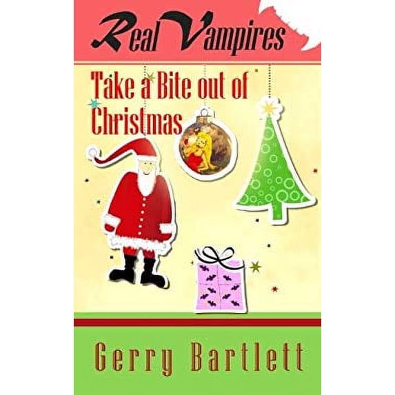 Pre-Owned Real Vampires Take a Bite out of Christmas 9780991486052
