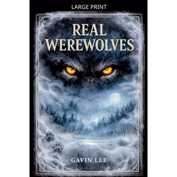 Real Werewolves, (Paperback)