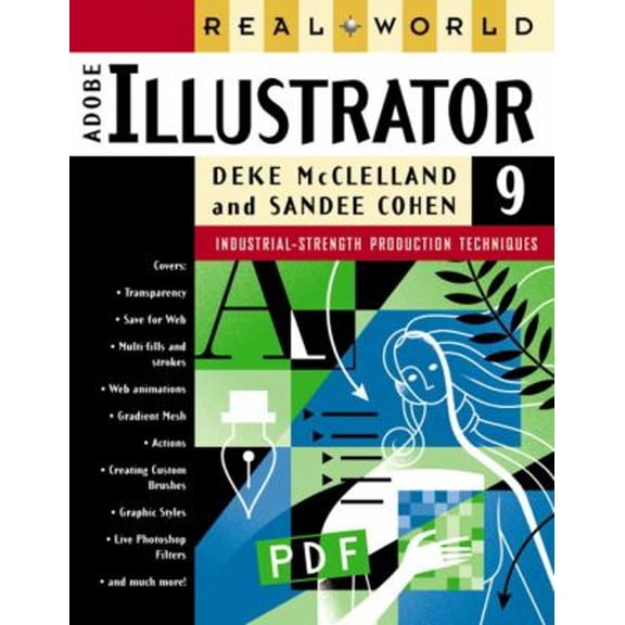 Pre-Owned Real World Adobe Illustrator 9 : Industrial Strength Production Techniques (Paperback) 9780201704051
