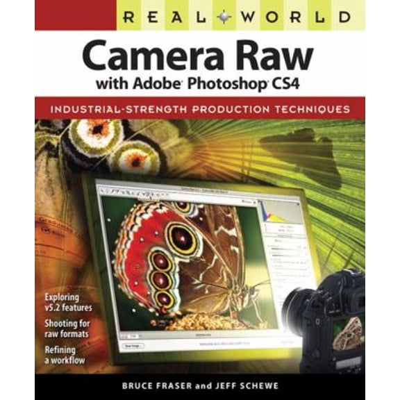 Pre-Owned Real World Camera Raw with Adobe Photoshop CS4 (Paperback) 0321580133 9780321580139